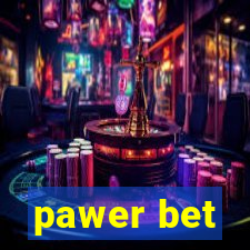 pawer bet